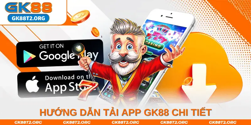 Tải App Gk88