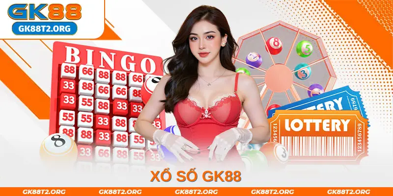 Xổ Số GK88