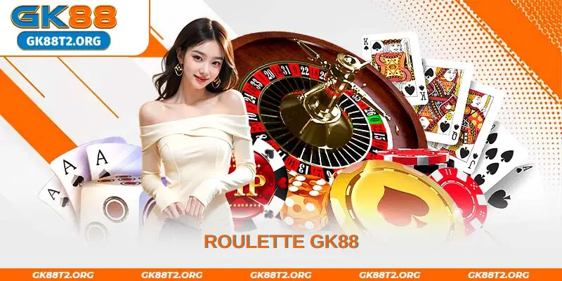 Roulette gk88